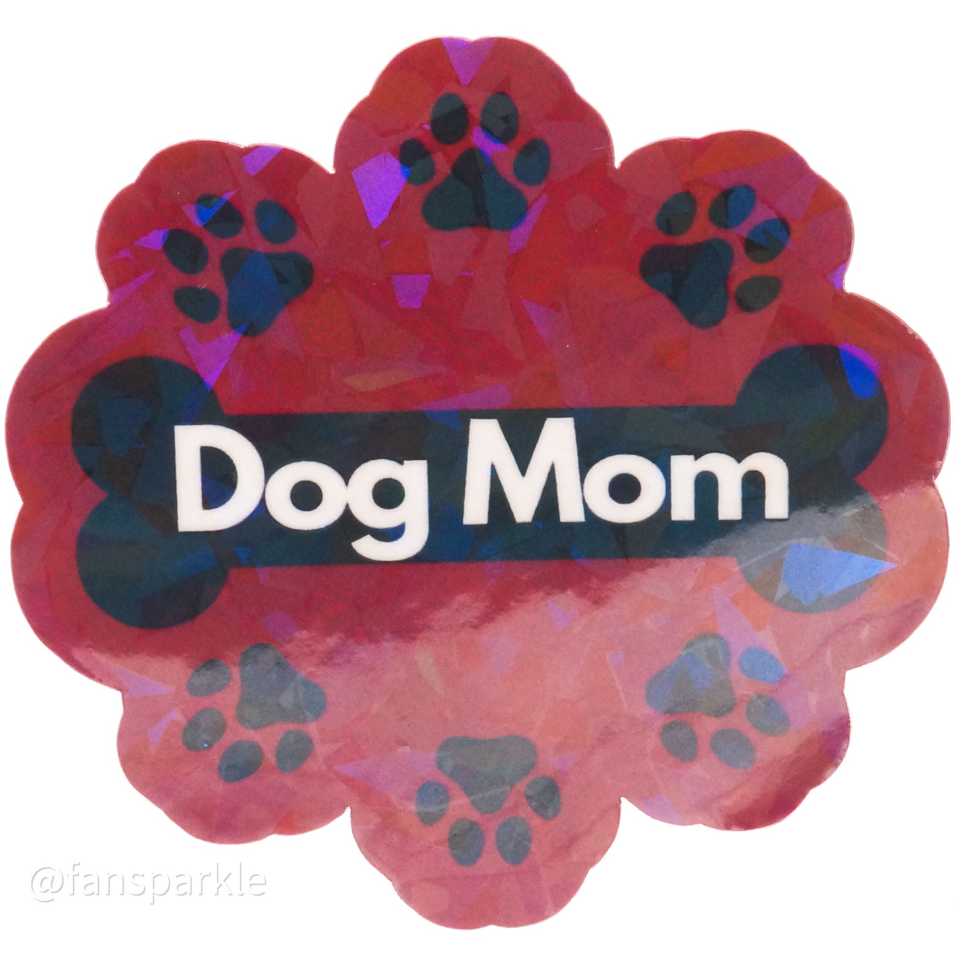 Dog Mom Sticker - Fan Sparkle