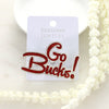 Ohio State Slogan Pin