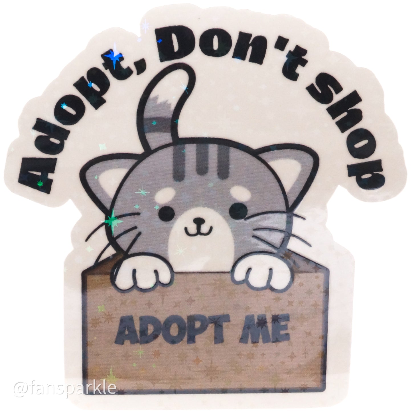 Adopt Don't Shop Sticker - Fan Sparkle