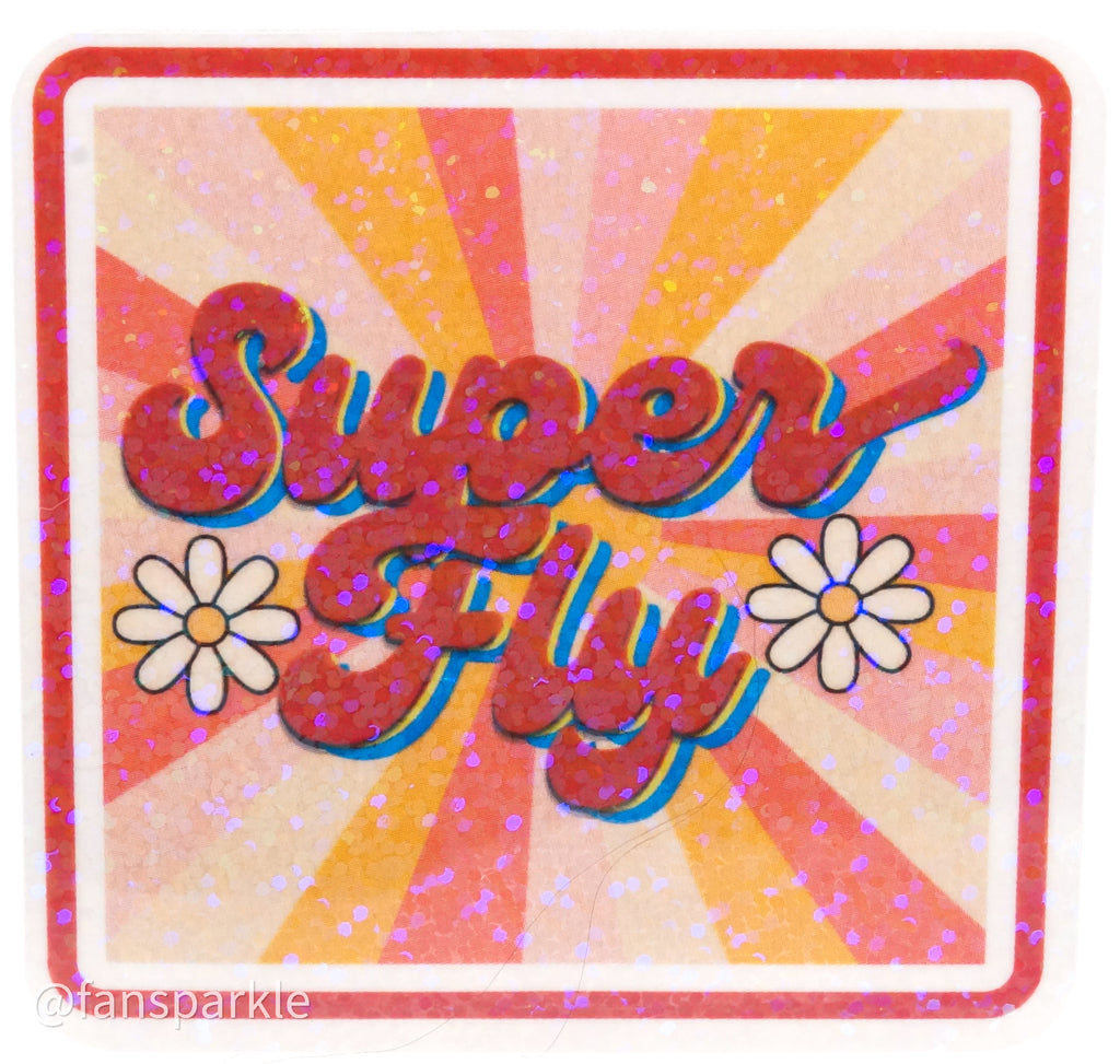Super Fly Sticker - Fan Sparkle