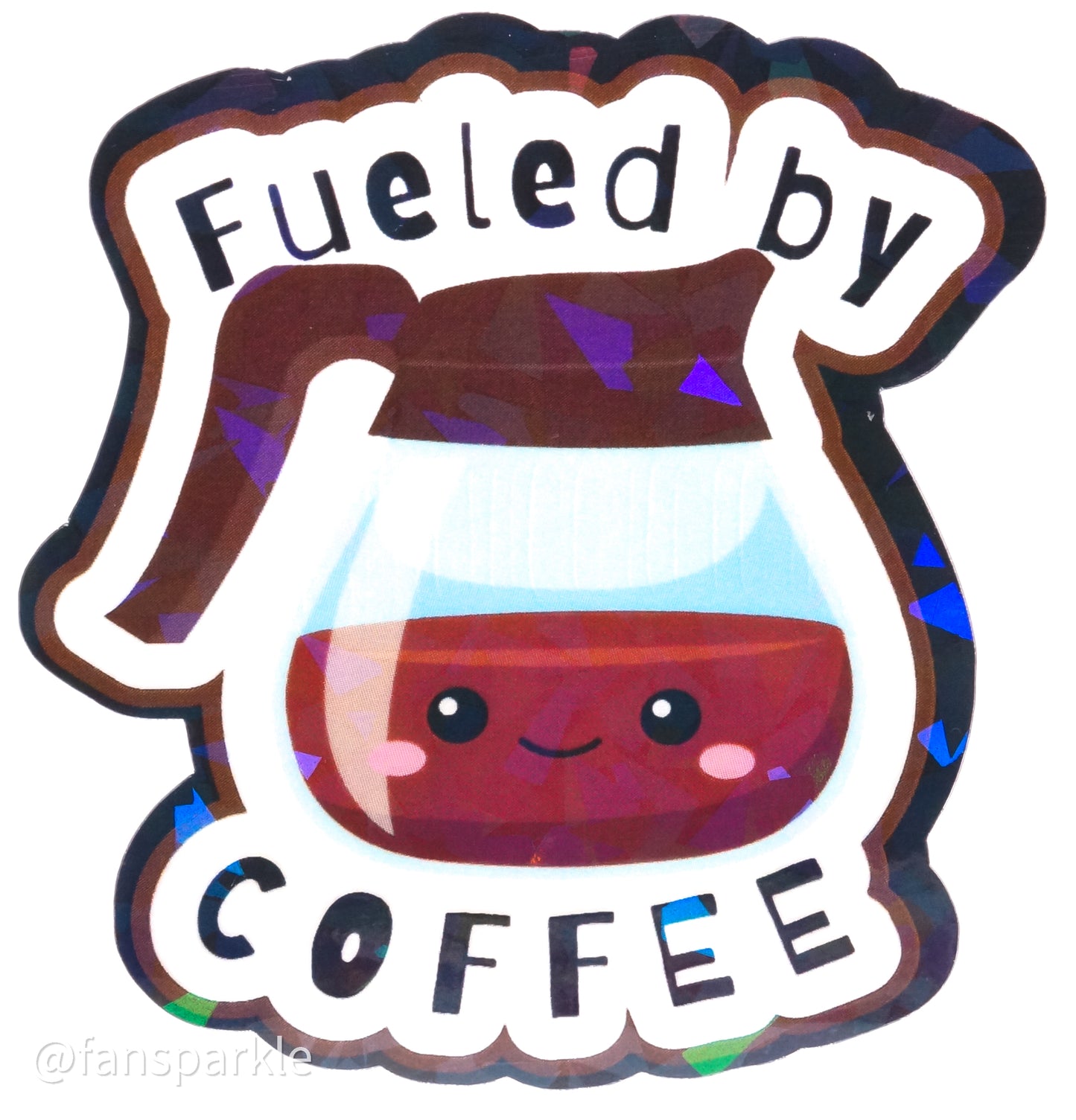 Fueled By Coffee Sticker - Fan Sparkle