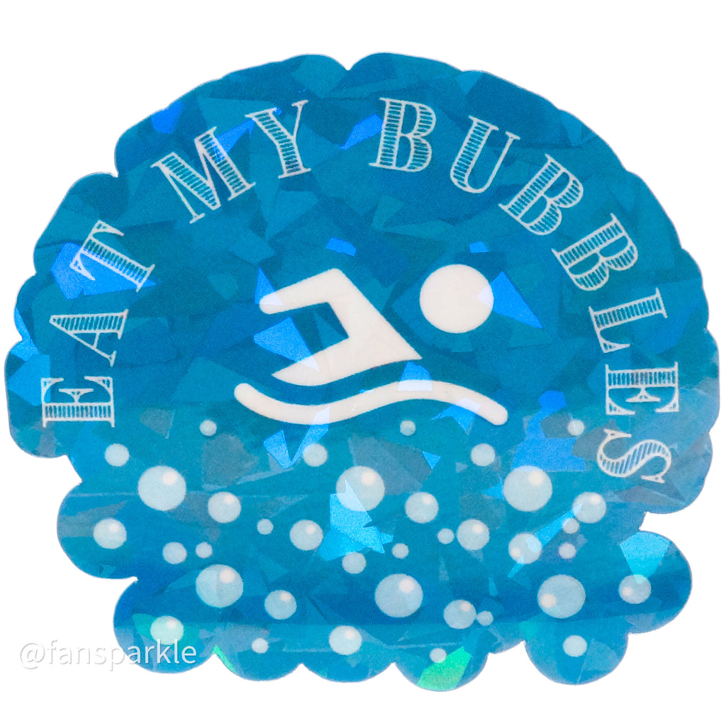 Eat My Bubbles Sticker - Fan Sparkle
