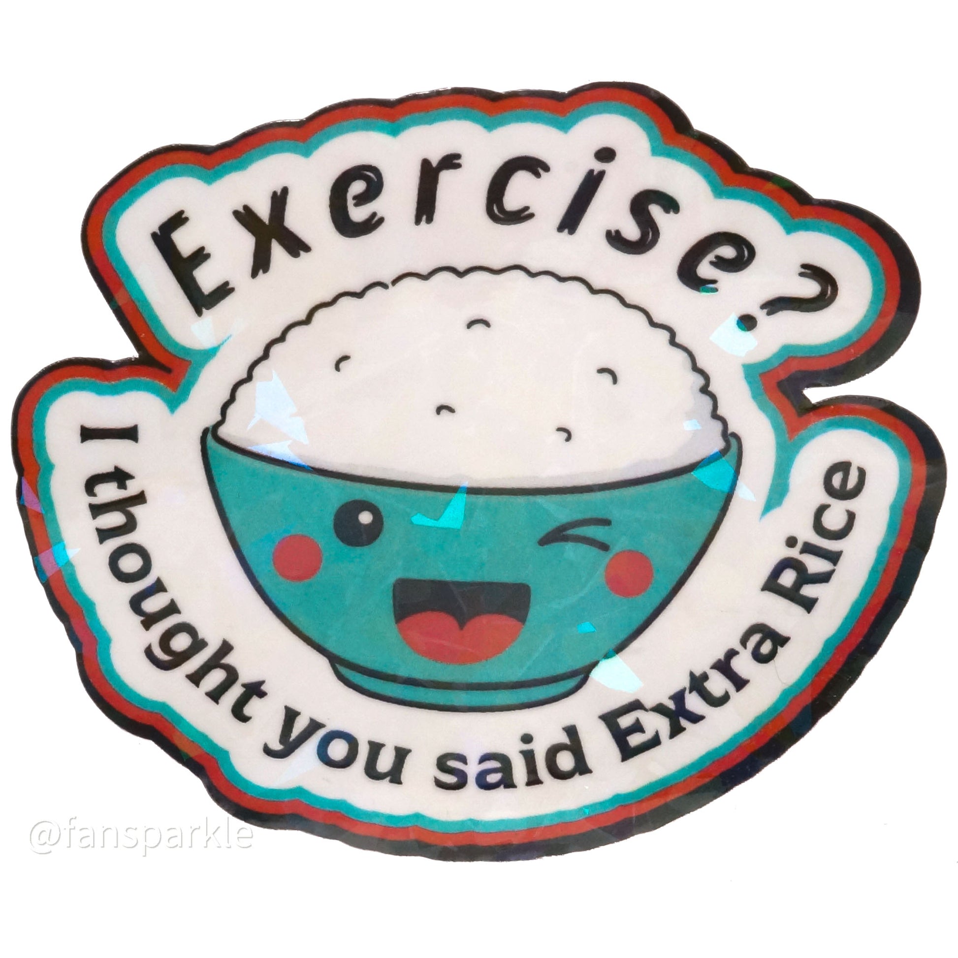 Exercise Extra Rice Sticker - Fan Sparkle