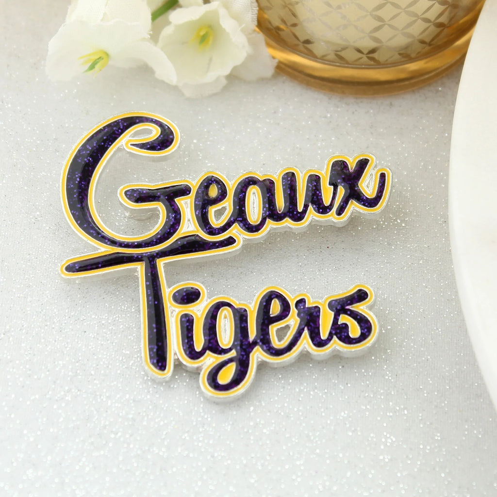 LSU "Geaux Tigers" Slogan Pin - Fan Sparkle