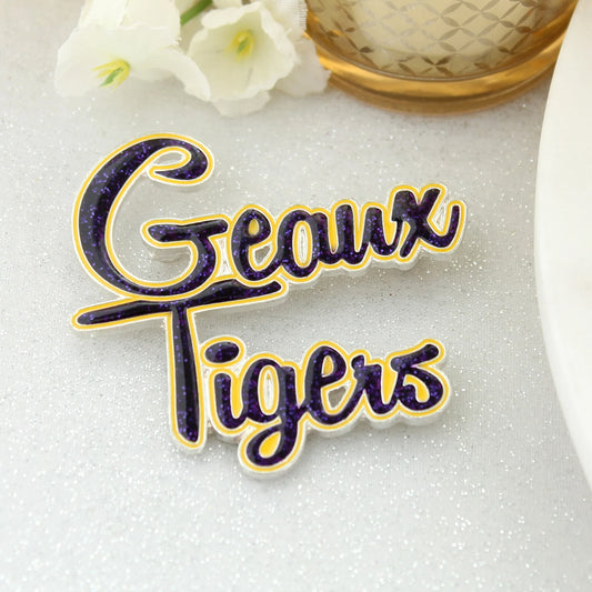 LSU "Geaux Tigers" Slogan Pin - Fan Sparkle