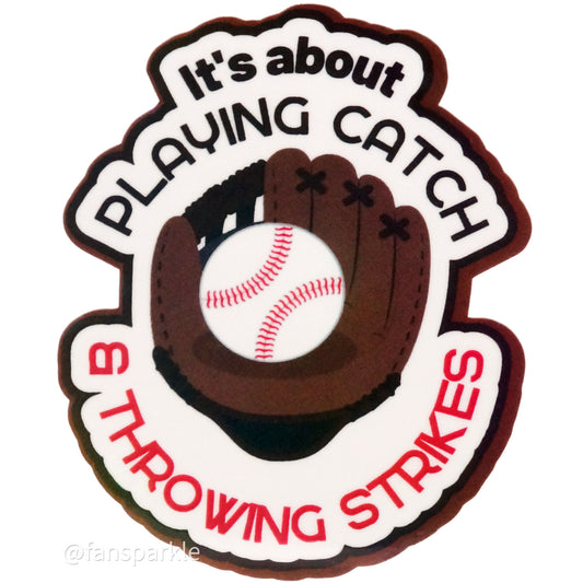 Playing Catch & Throwing Strikes Sticker - Fan Sparkle