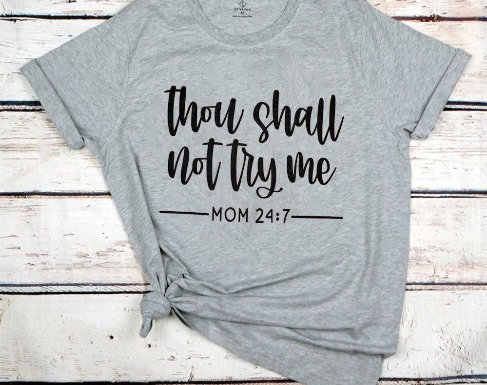 Thou Shall Not Try Me Graphic Tee - Gray - Fan Sparkle